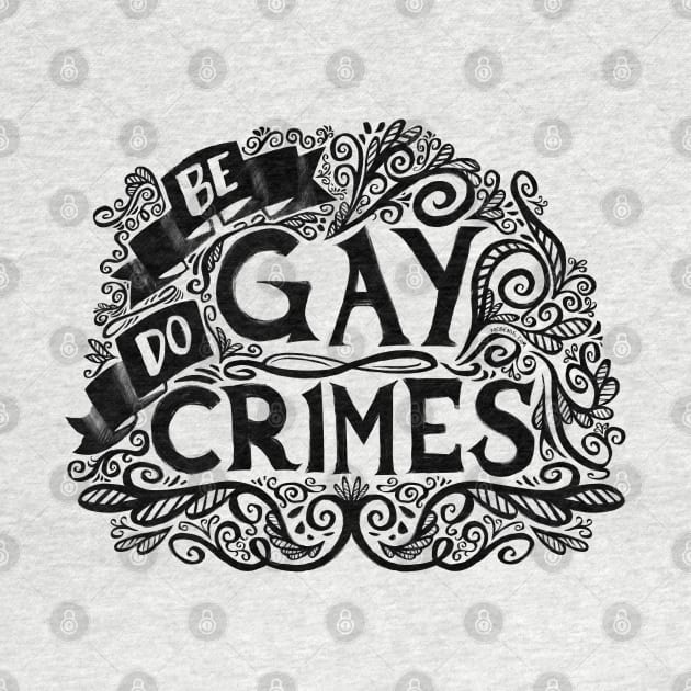 Be Gay Do Crimes: Dark by mcbenik